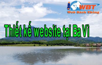 Thiết kế website tại Ba Vì chuyên nghiệp