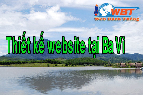 Thiết kế website tại Ba Vì chuyên nghiệp
