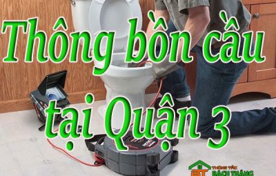 Thông bồn cầu tại Quận 3 giá rẻ BT homecare