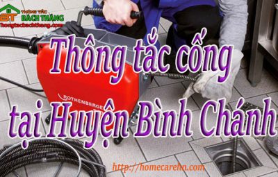 Thông tắc cống tại Huyện Bình Chánh giá rẻ, BT homecare
