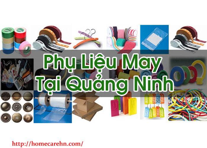 Phụ Liệu May Tại Quảng Ninh