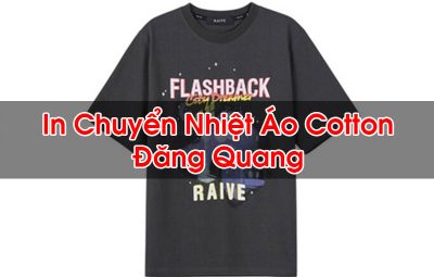 In Chuyển Nhiệt Áo Cotton